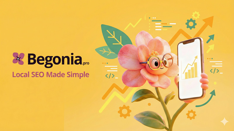 From Idea to SaaS: Why I'm building Begonia.pro, a local SEO tool